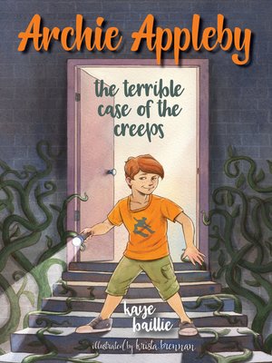 cover image of Archie Appleby: The Terrible Case of the Creeps